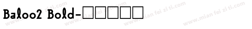 Baloo2 Bold字体转换
